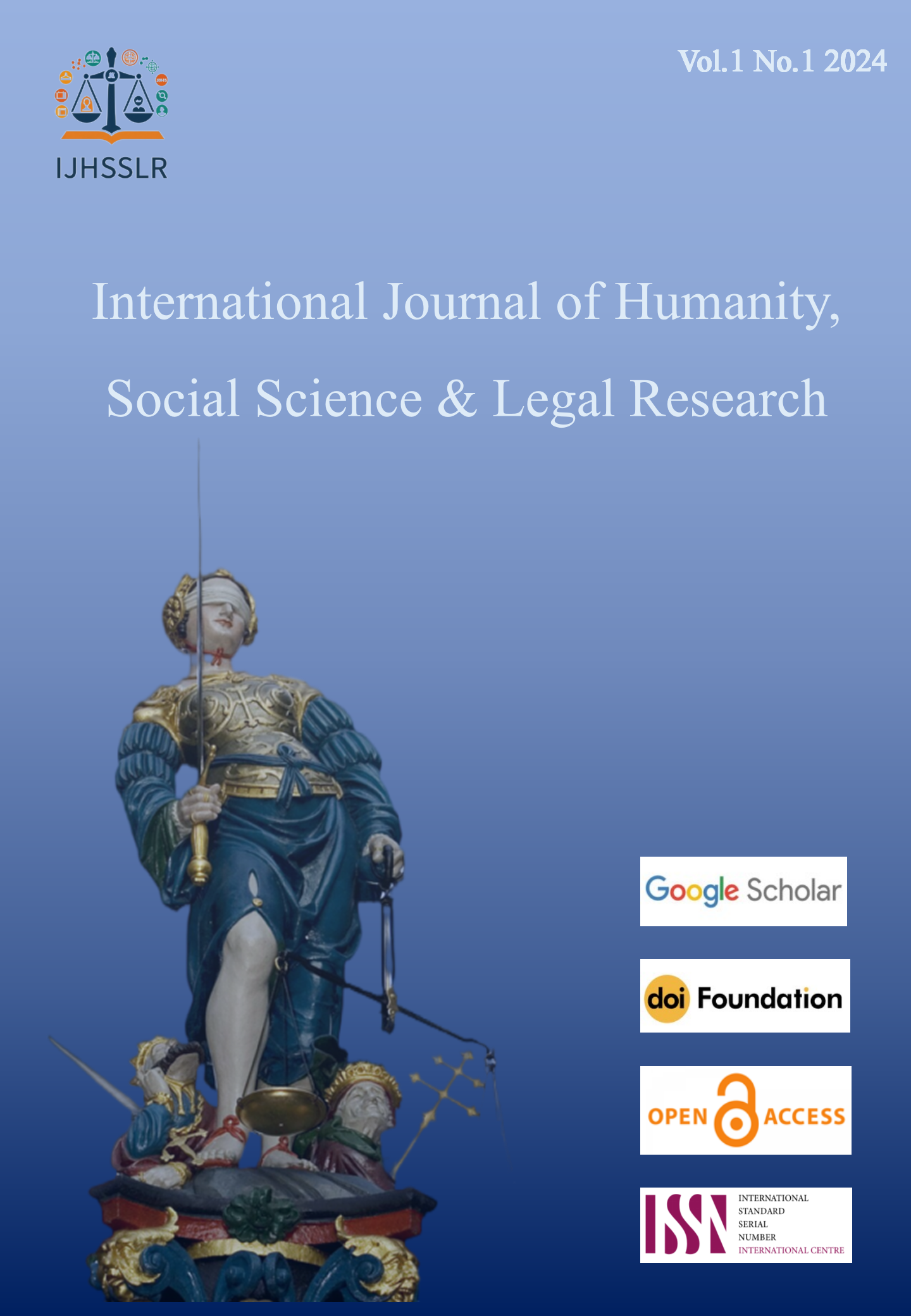 					View Vol. 1 No. 1 (2024): International Journal of Humanity, Social Science and Legal Research (IJHSSLR)
				